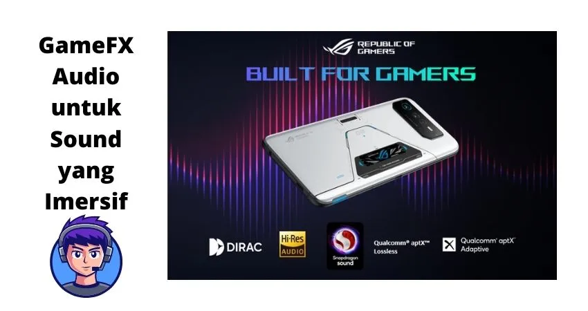 gamefx audio asus rog phone 6