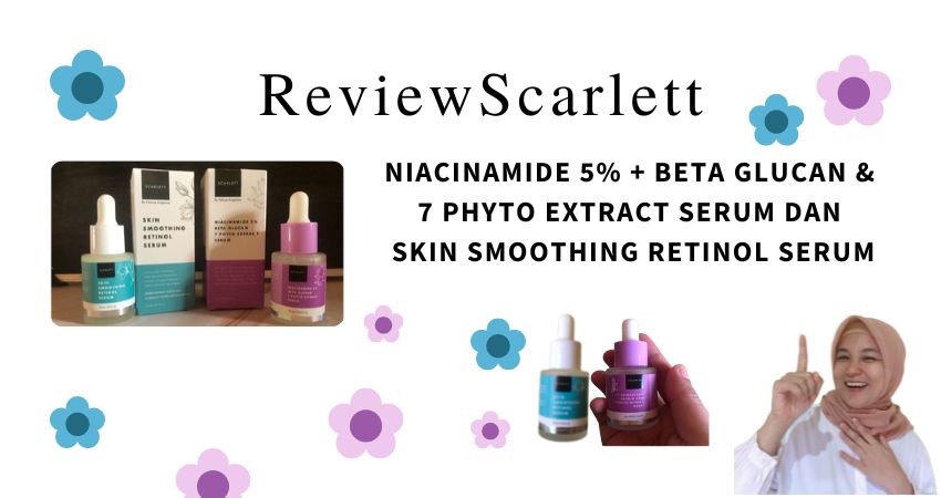 review niacinamide dan retinol scarlett